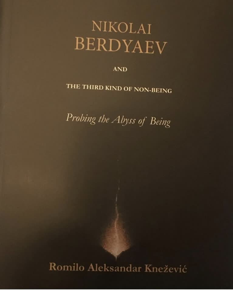 Nikolai Berdyaev and the Third Kind of Non-Being: Probing the Abyss of Being