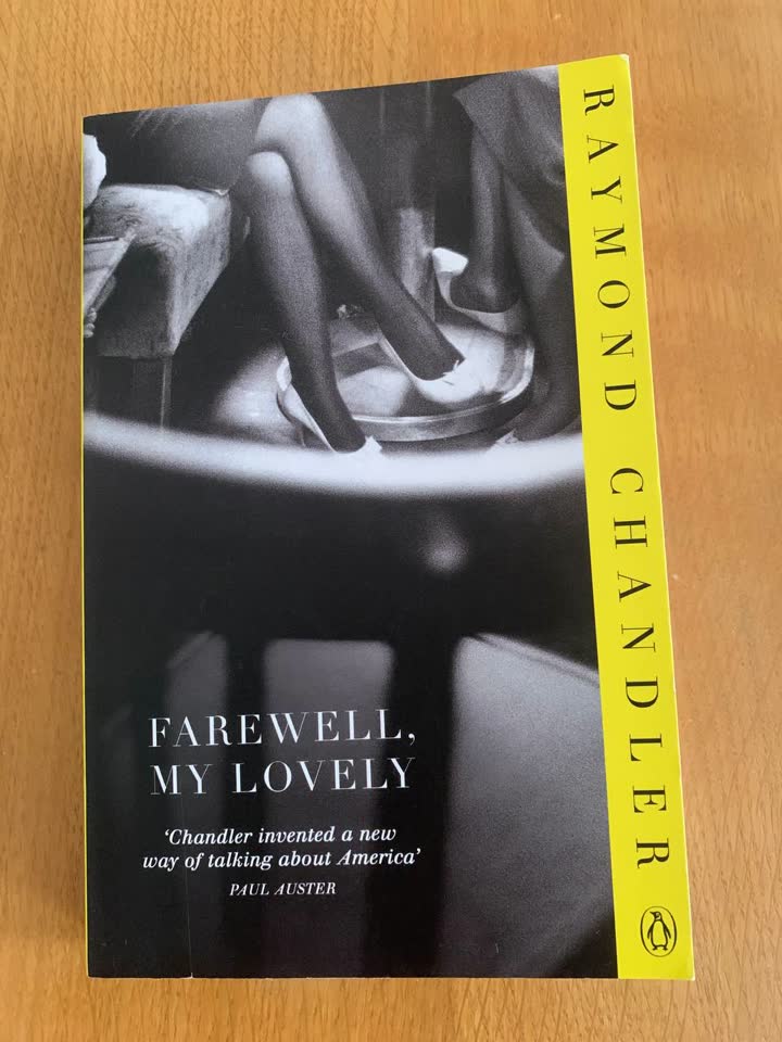 Farewell, my lovely - Raymond Chandler